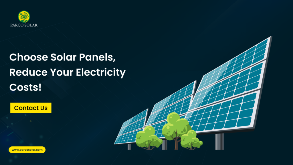 Choose Solar Panels, Reduce Your Electricity Costs banner image